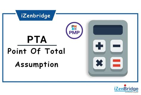 What Is The Point Of Total Assumption (PTA).